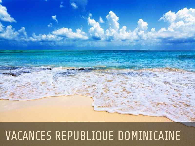 vacances republique dominicaine